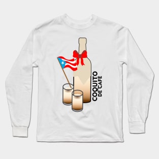 Coquito Puerto Rico Coffee Drink Cocktail Boricua Food Long Sleeve T-Shirt